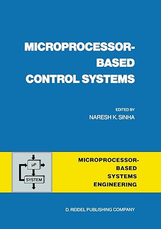 microprocessor based control systems 1986th edition n k sinha 9027722870, 978-9027722874