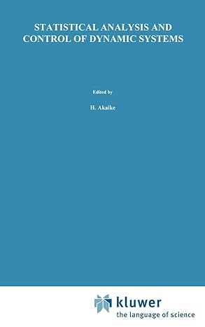 statistical analysis and control of dynamic systems 1988th edition h akaike ,t nakagawa 9027727864,