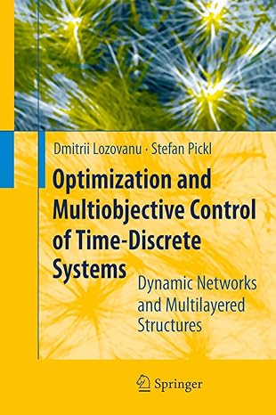 optimization and multiobjective control of time discrete systems dynamic networks and multilayered structures