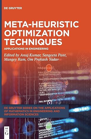 meta heuristic optimization techniques applications in engineering 1st edition anuj kumar ,sangeeta pant