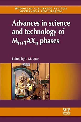 advances in science and technology of mn+1axn phases 1st edition i m low 1845699912, 978-1845699918