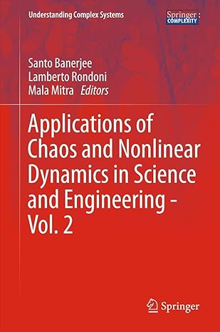 applications of chaos and nonlinear dynamics in science and engineering vol 2 2012th edition santo banerjee