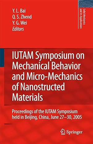 iutam symposium on mechanical behavior and micro mechanics of nanostructured materials proceedings of the