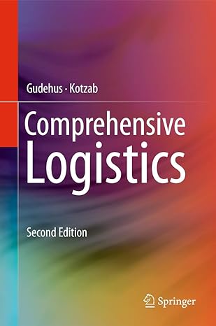 comprehensive logistics 2nd edition timm gudehus ,herbert kotzab 3642243665, 978-3642243660