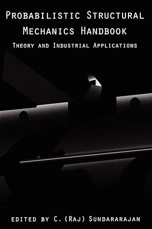 probabilistic structural mechanics handbook theory and industrial applications 1995th edition c r