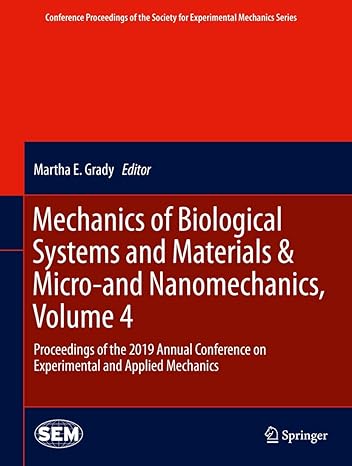 mechanics of biological systems and materials and micro and nanomechanics volume 4 proceedings of the 2019