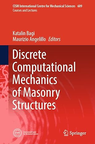 discrete computational mechanics of masonry structures 1st edition katalin bagi ,maurizio angelillo