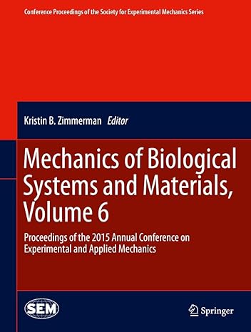 mechanics of biological systems and materials volume 6 proceedings of the 2015 annual conference on