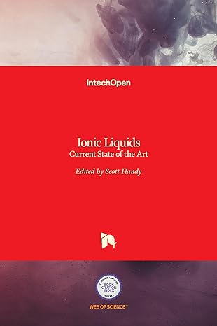 ionic liquids current state of the art 1st edition scott handy 9535121227, 978-9535121220