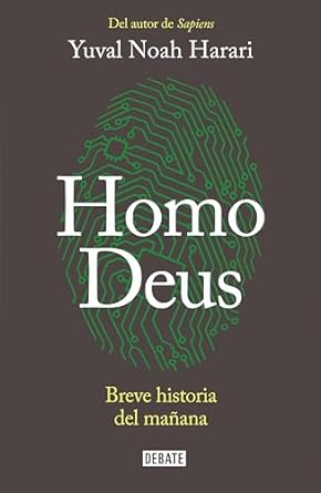 homo deus breve historia del manana 1st edition yuval noah harari ,joandomenec ros i aragones b01jq6ynre