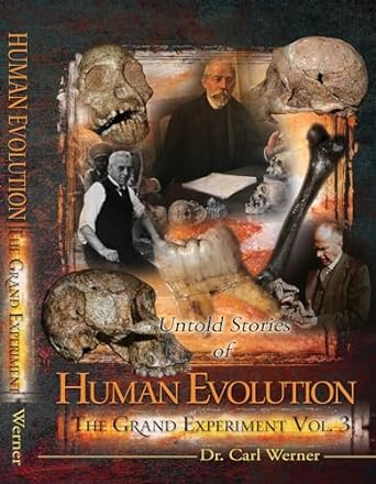 untold stories of human evolution 1st edition dr carl werner ,carla azzara ,debbie werner b0crf7y4fb,