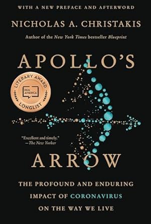 apollos arrow the profound and enduring impact of coronavirus on the way we live 1st edition nicholas a