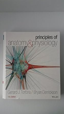 principles of anatomy and physiology 14e with atlas of the skeleton set 14th edition gerard j tortora