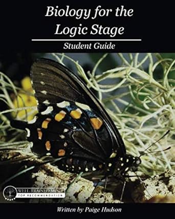 biology for the logic stage student guide 1st edition paige hudson 1935614398, 978-1935614395