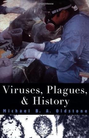 viruses plagues and history 1st edition michael b a oldstone 0195117239, 978-0195117233