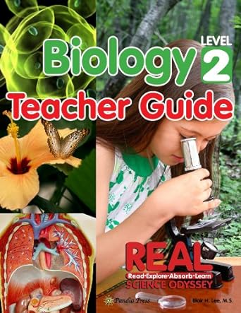 real science odyssey biology 2 teacher guide 1st edition blair lee 0979849675, 978-0979849671