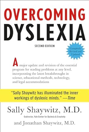 overcoming dyslexia   completely revised and updated updated edition sally shaywitz m d ,jonathan shaywitz md