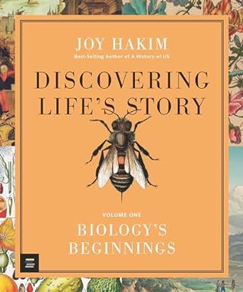 discovering lifes story biologys beginnings 1st edition joy hakim 1536222933, 978-1536222937