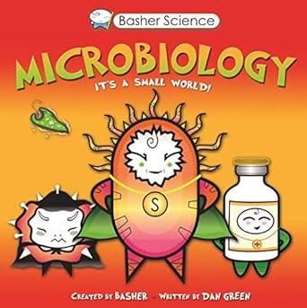 basher science microbiology 1st edition simon basher ,dan green 0753471949, 978-0753471944