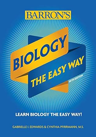 biology the easy way fif edition gabrielle i edwards ,cynthia pfirrmann m s 1438012152, 978-1438012155