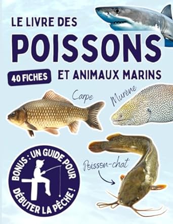 le livre des poissons et animaux marins encyclopedie animaux marins et poissons deau douce avec guide pour