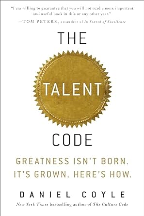 the talent code greatness isnt born its grown heres how 1st edition daniel coyle 055380684x, 978-0553806847