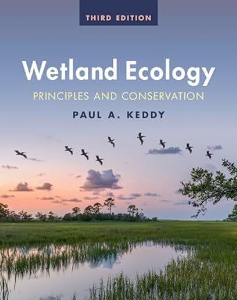 wetland ecology principles and conservation 1st edition paul a keddy b001hcy3u8, 978-1009288637