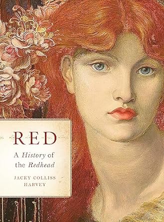 red a history of the redhead 1st edition jacky colliss harvey 157912996x, 978-1579129965