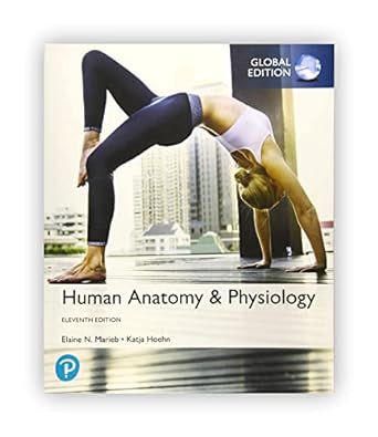 human anatomy and physiology 11th   elaine n marieb latest edition elaine marieb ,katja hoehn b09xr5527z