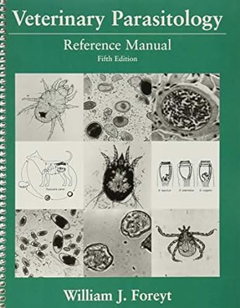 veterinary parasitology reference manual 5th edition william j foreyt 0813824192, 978-0813824192