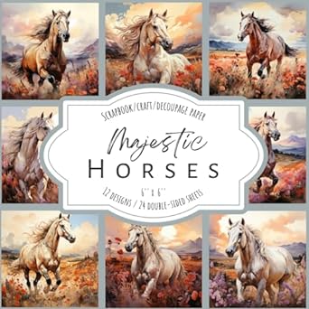 majestic horses scrapbook craft decoupage paper 24 double sided sheets 12 designs 6 x 6 1st edition kara law