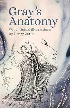 grays anatomy with original illustrations by henry carter abridged edition henry gray 1789506549,