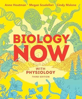 biology now with physiology 3rd edition anne houtman ,megan scudellari ,cindy malone 0393533719,