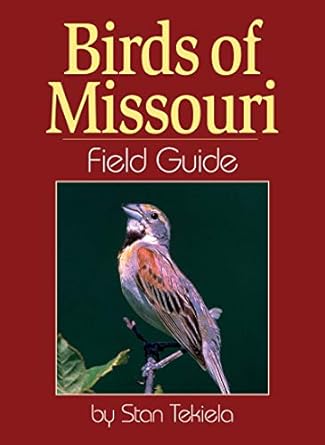 birds of missouri field guide 1st edition stan tekiela 1885061358, 978-1885061355