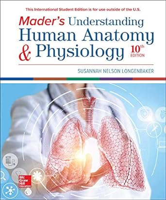 maders understanding human anatomy and physiology 10th edition susannah nelson longenbaker 1260565998,