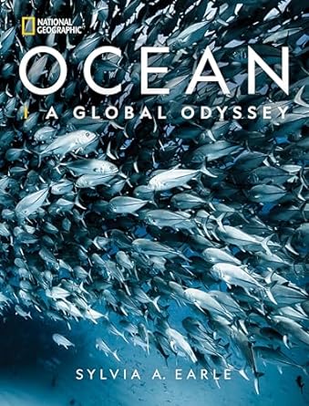 national geographic ocean a global odyssey 1st edition sylvia a earle 1426221924, 978-1426221927