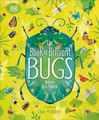 the book of brilliant bugs 1st edition jess french 0241395801, 978-0241395806