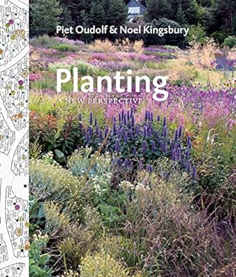 planting a new perspective 1st edition piet oudolf ,noel kingsbury 1604693703, 978-1604693706