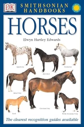 horses the clearest recognition guide available 2nd edition elwyn hartley edwards 0789489821, 978-0789489821