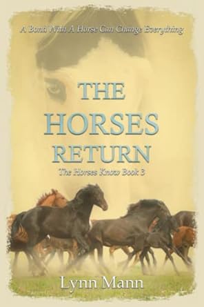 the horses return the horses know book 3 1st edition lynn mann 1916172121, 978-1916172128