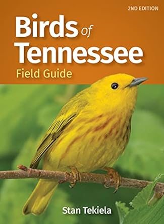 birds of tennessee field guide 2nd edition stan tekiela 164755215x, 978-1647552152