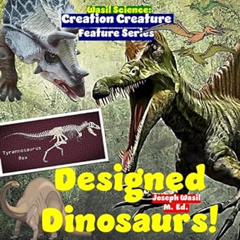 creation creature features designed dinosaurs 1st edition mr joseph paul staples wasil m ed b0cf4nwg8v,