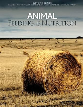 animal feeding and nutrition 11th edition marshall h jurgens ,kristjan bregendahl ,jozie coverdale ,stephanie