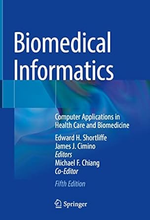 biomedical informatics computer applications in health care and biomedicine 5th edition edward h shortliffe