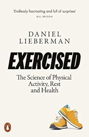 daniel lieberman exercised /anglais 1st edition lieberman daniel 0141986360, 978-0141986364