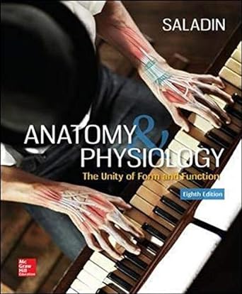 anatomy and physiology the unity of form and function 8th edition kenneth saladin 1259277720, 978-1259277726