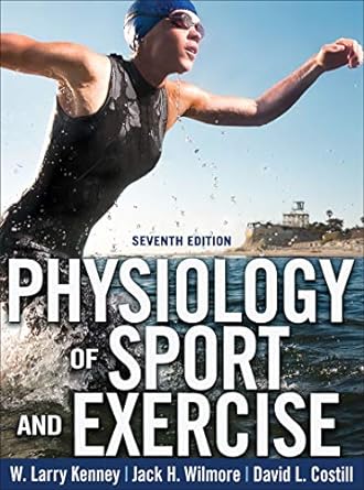 physiology of sport and exercise with web study guide 7th edition w larry kenney ,jack h wilmore ,david l