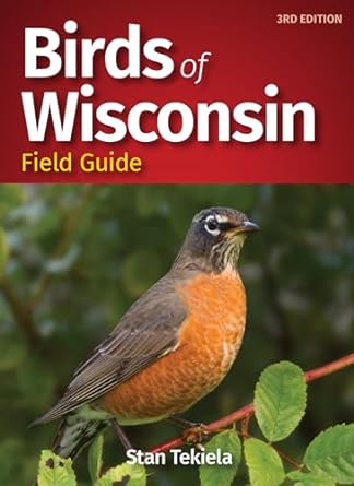 birds of wisconsin field guide 3rd edition stan tekiela 1591939550, 978-1591939559