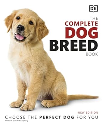 the complete dog breed book new edition dk 146549104x, 978-1465491046