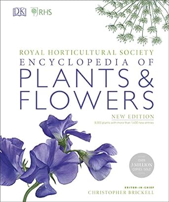 rhs encyclopedia of plants and flowers international edition christopher brickell 0241343267, 978-0241343265